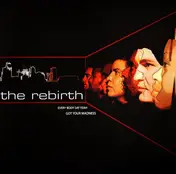 Rebirth - Every Body Say Yeah / Got Your Madness