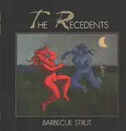 The Recedents - Barbecue Strut