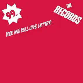 The Records - Rock And Roll Love Letter