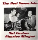 LP - The Red Norvo Trio - The Red Norvo Trio featuring Tal Farlow - Charles Mingus