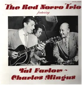 Red Norvo Trio - The Red Norvo Trio featuring Tal Farlow - Charles Mingus