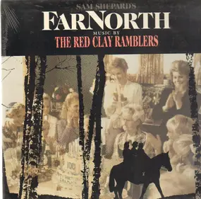 The Red Clay Ramblers - Sam Shepard's Far North