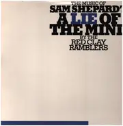 The Red Clay Ramblers - The Music Of Sam Shepard's A Lie Of A Mind