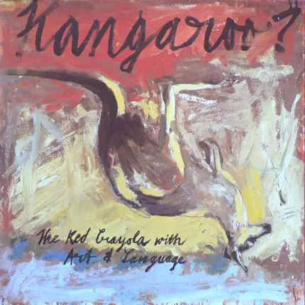 The Red Crayola With Art & Language - Kangaroo?