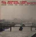 LP - The Red Garland Quintet - All Mornin' Long - 2nd pressing w/ yellow Bergenfield address