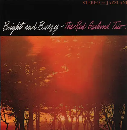 The Red Garland Trio - Bright and Breezy