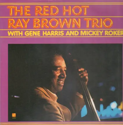 The Red Hot Ray Brown Trio - The Red Hot Ray Brown Trio, Same