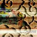 CD - The Red Thread - Ship In The Attic, Birds In The Subway