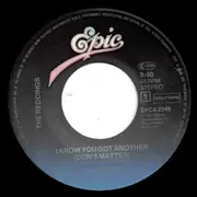 7inch Vinyl Single - The Reddings - I Know You Got Another