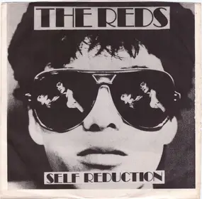 The Reds - Self Reduction