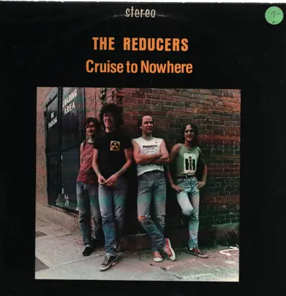 The Reducers - Cruise to Nowhere
