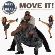 Reel 2 Real feat. The Mad Stuntman - Move It!