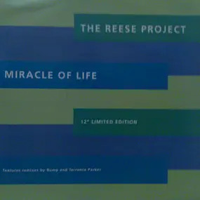 The Reese Project - The Miracle Of Life