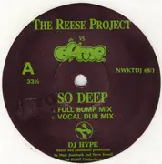 12inch Vinyl Single - The Reese Project vs. Bump - So Deep