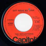 The Reflections - Gift Wrap My Love