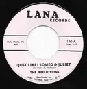 7inch Vinyl Single - The Reflections - (Just Like) Romeo & Juliet / Can't You Tell By The Look In My Eyes