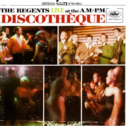 The Regents - The Regents Live At The A.M.-P.M. Discothèque