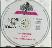 CD - The Regents AKA Run-A-Rounds - The Regents Aka The Runarounds