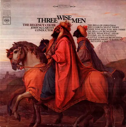 The Regency Choir Conducted By John McCarthy - Three Wise Men