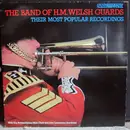 LP - The Regimental Band Of H.M. Welsh Guards With Pontarddulais Male Choir And John Lawrenson - Their Most Popular Recordings