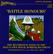 The Regimental Band Of The King's Own Royal Border Regiment - Battle Honours