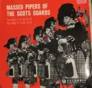 7inch Vinyl Single - The Regimental Band Of The Scots Guards - Massed Pipers Of The Scots Guards