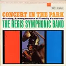 LP - The Regis Symphonic Band - Concert In The Park: Stirring Arrangements Of Family Favorites - Red label
