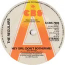 7inch Vinyl Single - The Regulars - Hey Girl (Don't Bother Me)