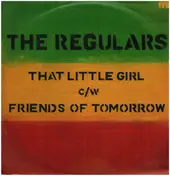The Regulars - That Little Girl
