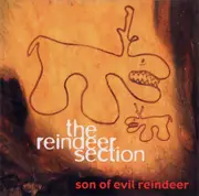 CD - The Reindeer Section - Son Of Evil Reindeer