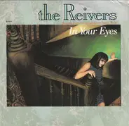 The Reivers - In Your Eyes