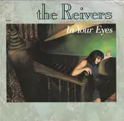 7inch Vinyl Single - The Reivers - In Your Eyes