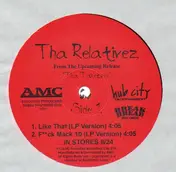 The Relativez - Tha Takeover
