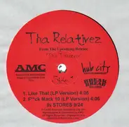 The Relativez - Tha Takeover