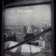 CD - The Relict - Tomorrow Is Again