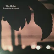 The Relict - Tomorrow Is Again