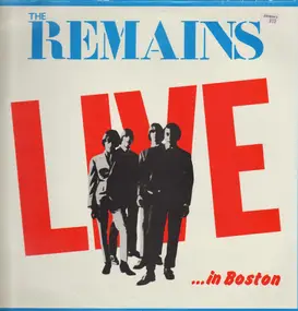 Remains - Live in Boston