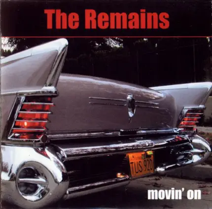 The Remains - Movin' On