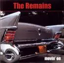 CD - The Remains - Movin' On