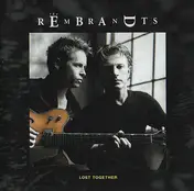The Rembrandts - Lost Together