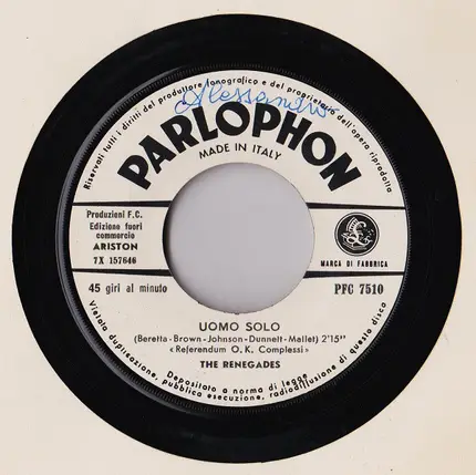 The Renegades / Gli Spahis - Uomo Solo / Mirell