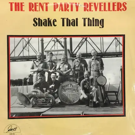 The Rent Party Revellers - Shake That Thing