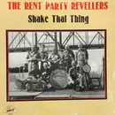 LP - The Rent Party Revellers - Shake That Thing