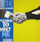 LP - The Replacements - Pleased To Meet Me
