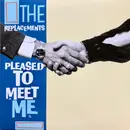LP - Replacements - Pleased To.. -Reissue- - .. MEET ME