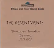 The Resentments - 'Sinkkasten' Frankfurt (Germany) 29.9.2003