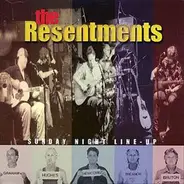 The Resentments - Sunday Night Line-up
