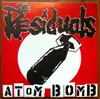 7inch Vinyl Single - The Residuals - Atom Bomb