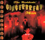 CD - The Residents - Gingerbread Man - Digipak