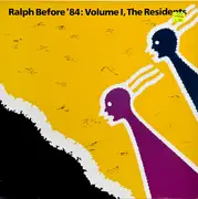 LP - The Residents - Ralph Before '84: Volume I